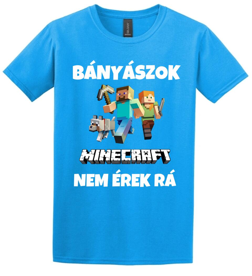 BÁNYÁSZOK MINECRAFT Póló