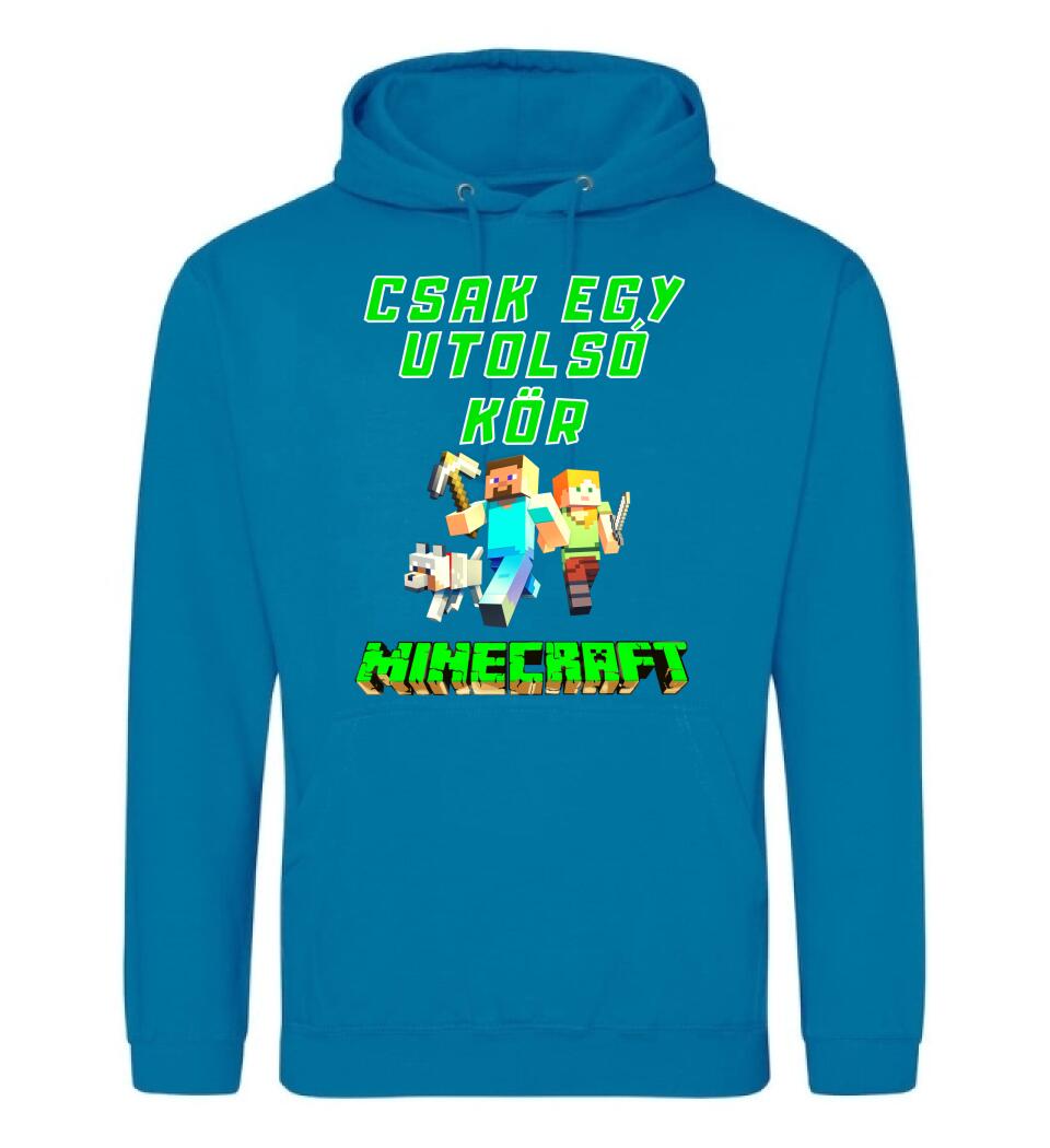 CSAK EGY UTOLSÓ KÖR MINECRAFT Póló