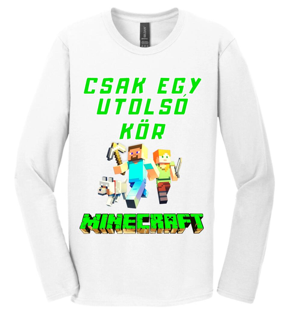 CSAK EGY UTOLSÓ KÖR MINECRAFT Póló