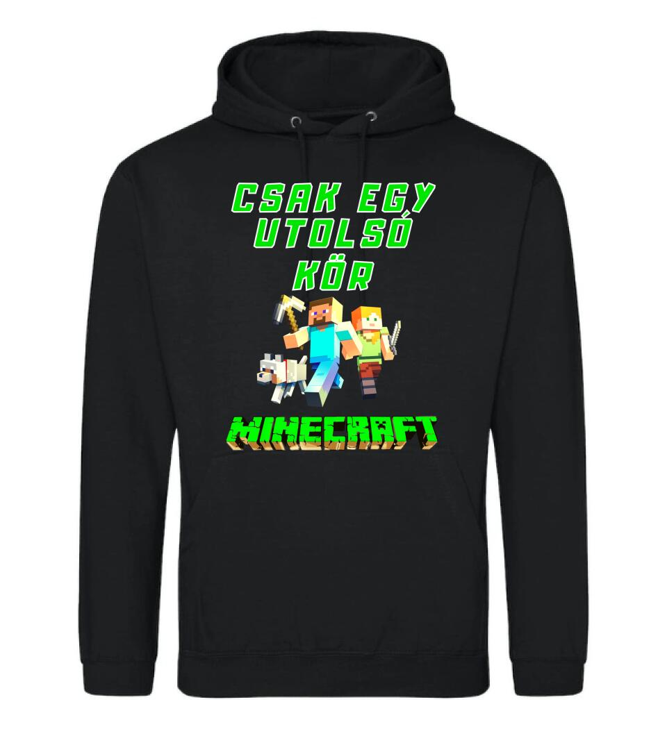 CSAK EGY UTOLSÓ KÖR MINECRAFT Póló