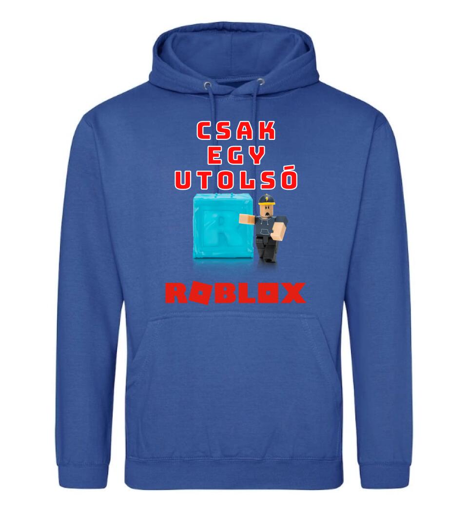 CSAK EGY UTOLSÓ ROBLOX Póló
