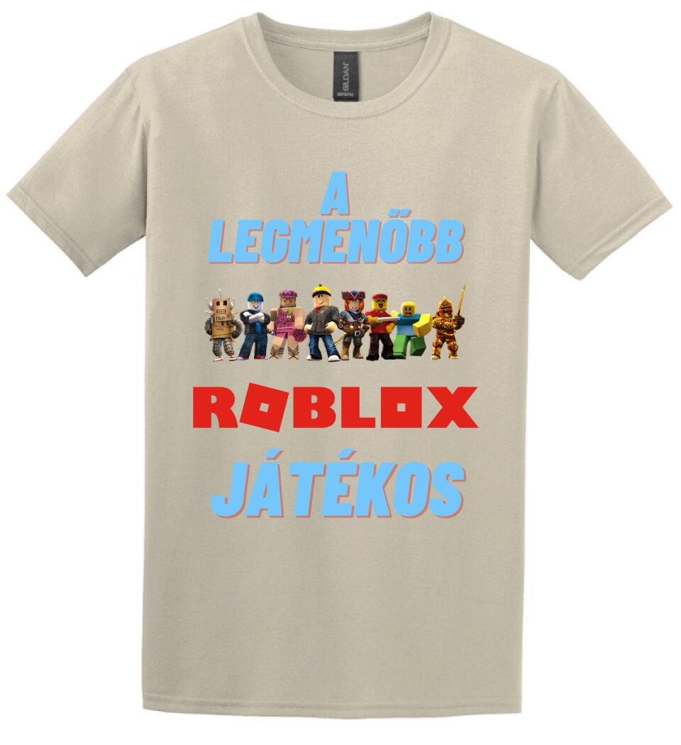 A legmenőbb Roblox játékos Póló
