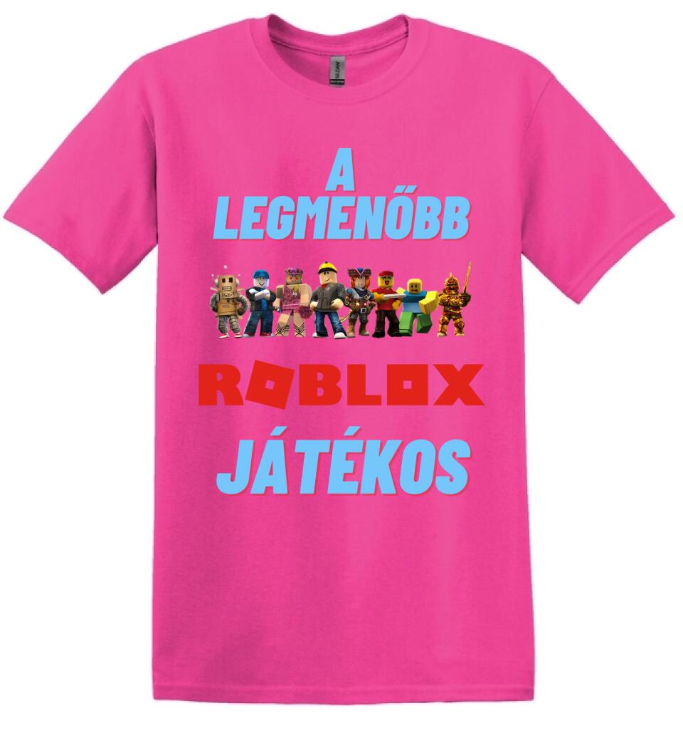 A legmenőbb Roblox játékos Póló