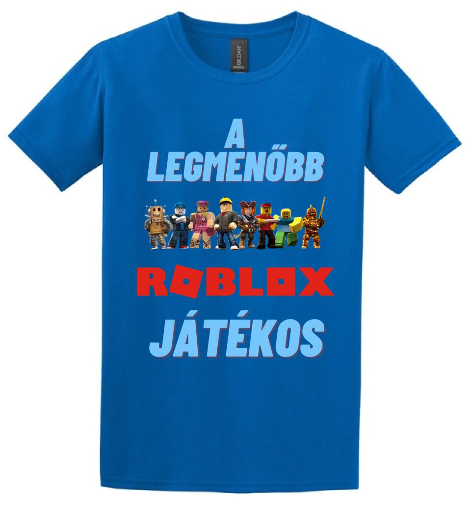 A legmenőbb Roblox játékos Póló