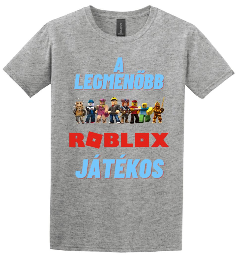 A legmenőbb Roblox játékos Póló