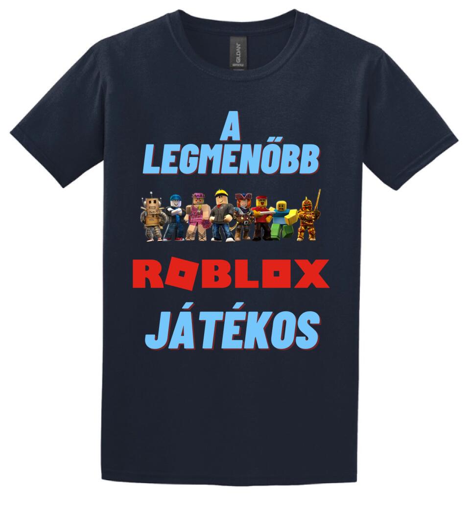 A legmenőbb Roblox játékos Póló