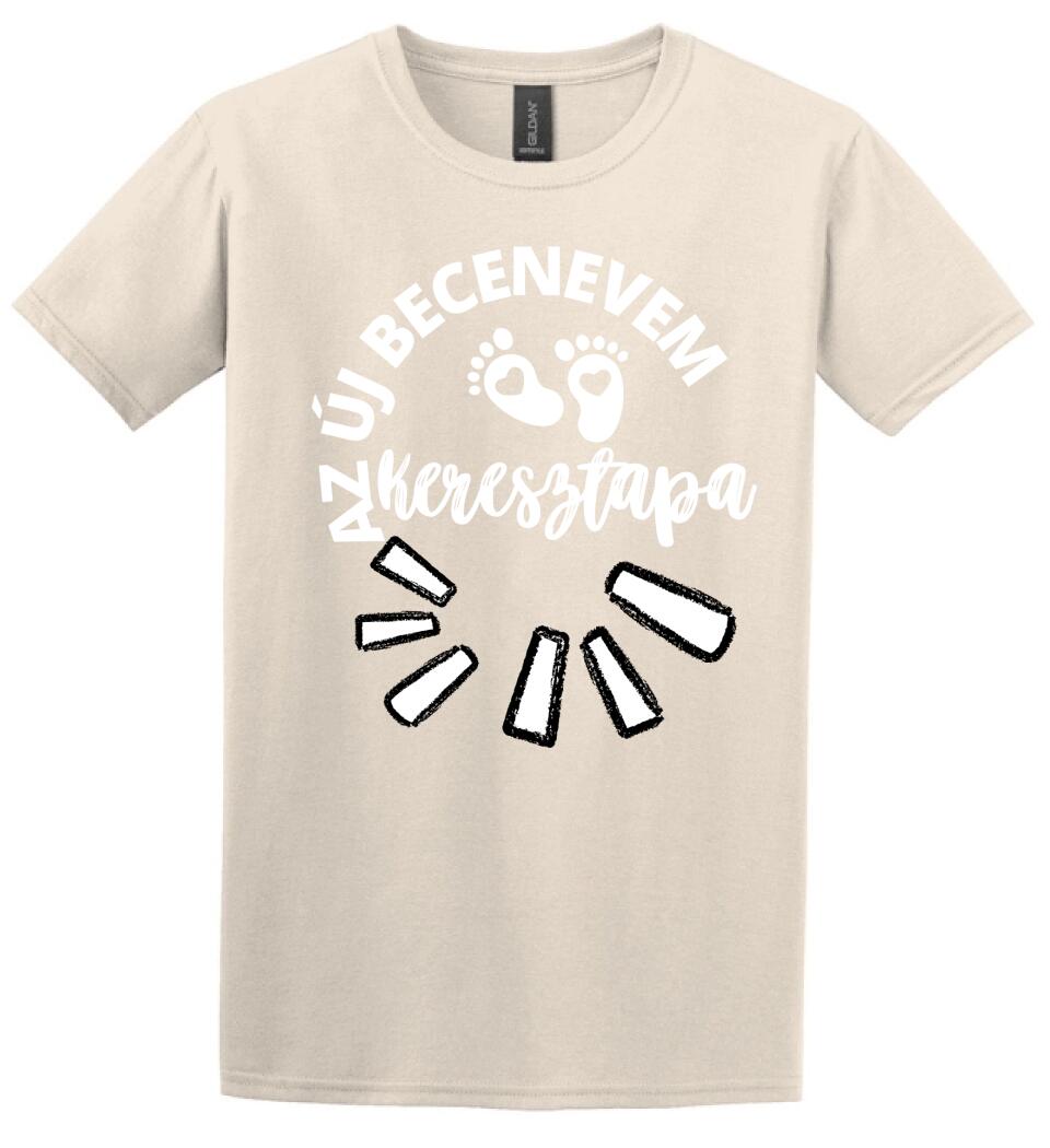Új becenevem keresztapa póló