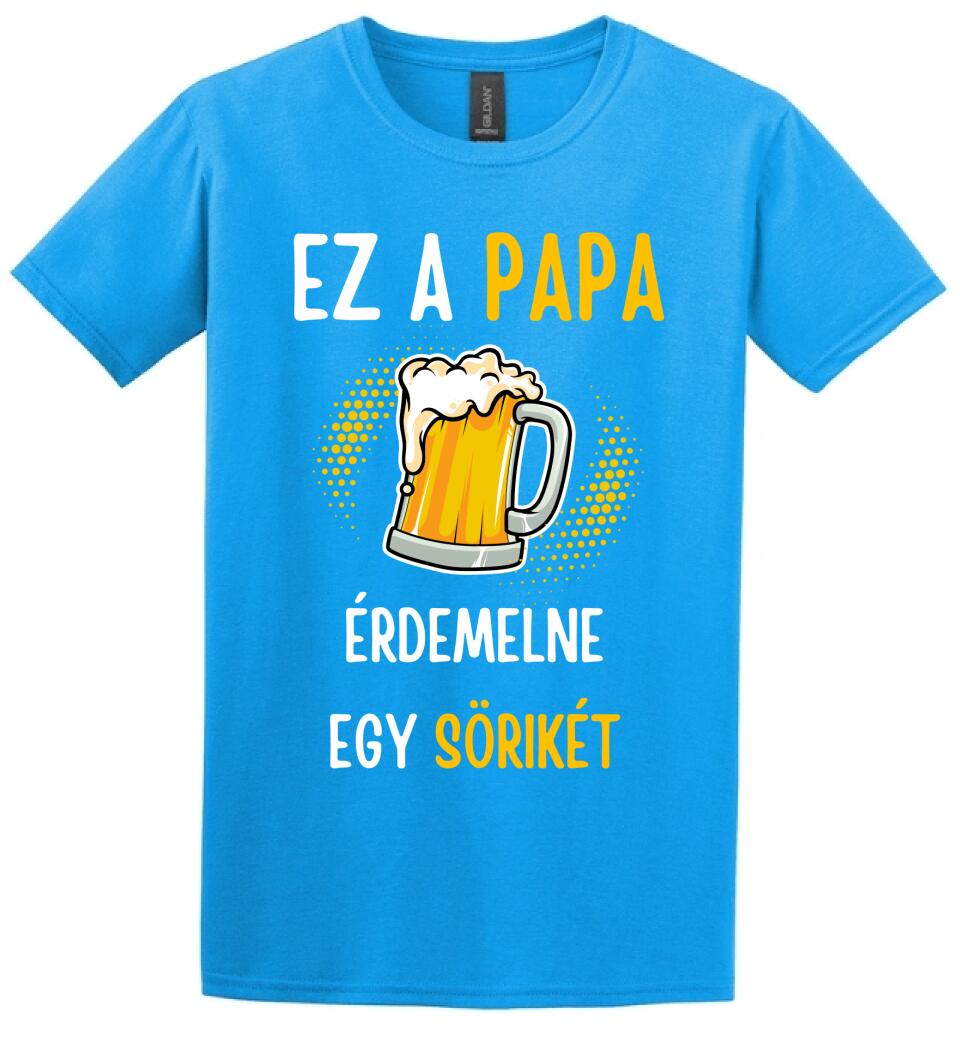 Papa sörikéje póló