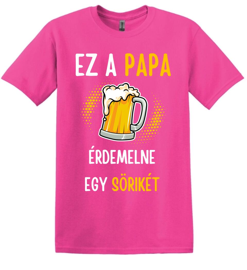 Papa sörikéje póló