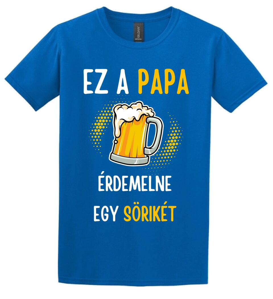 Papa sörikéje póló