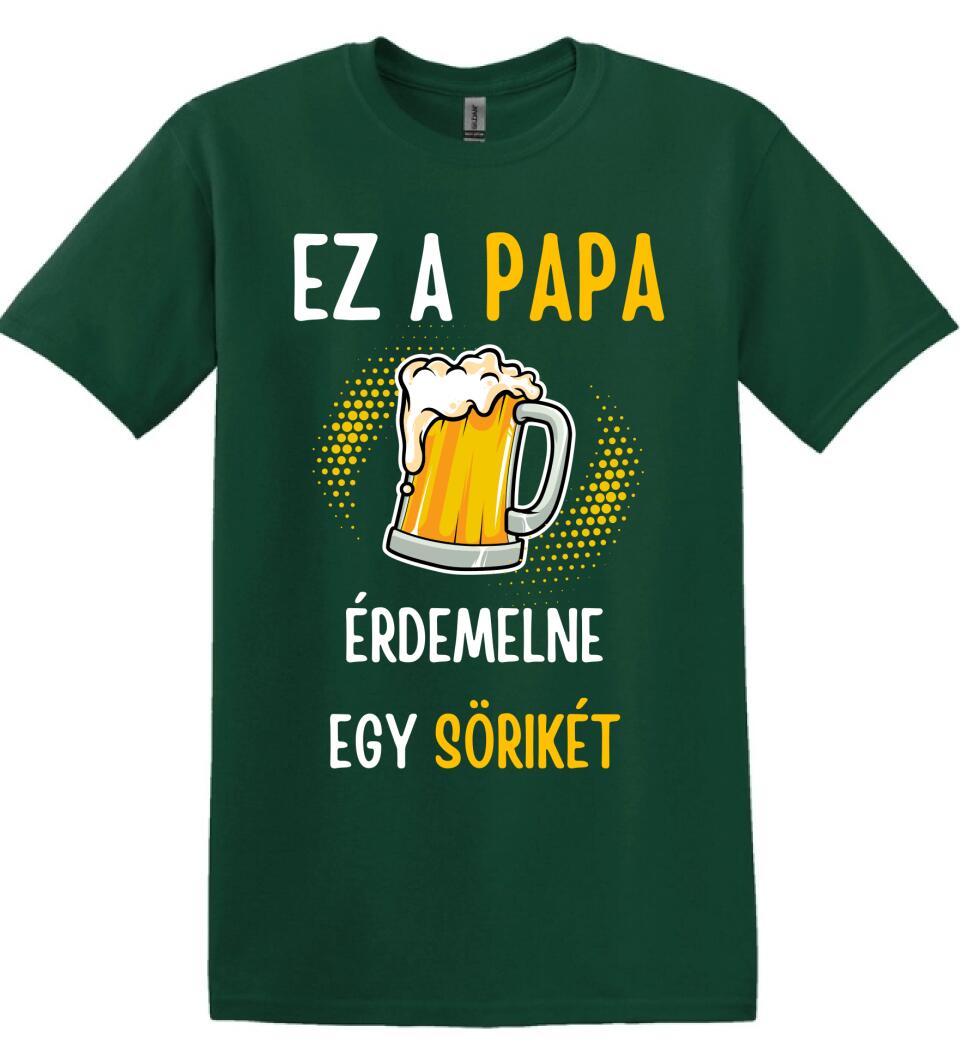 Papa sörikéje póló