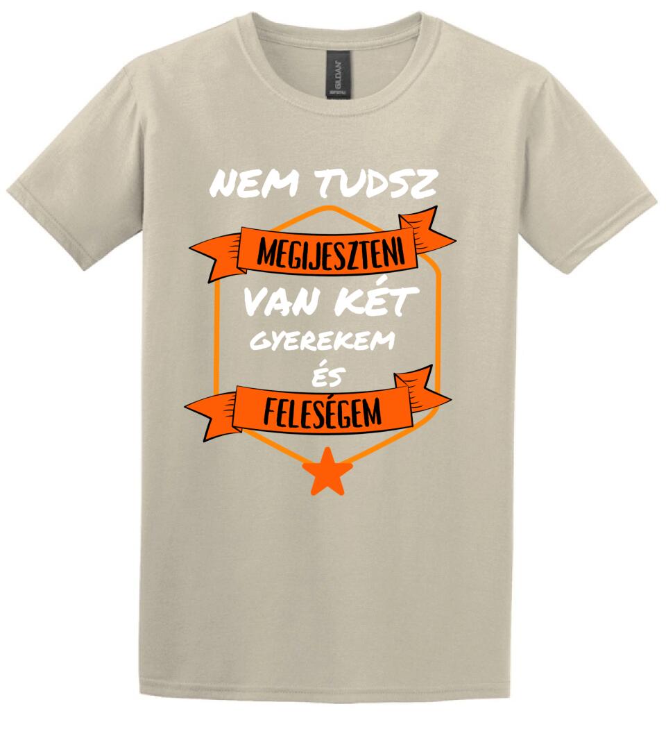 Nem tudsz megilyeszteni2 póló