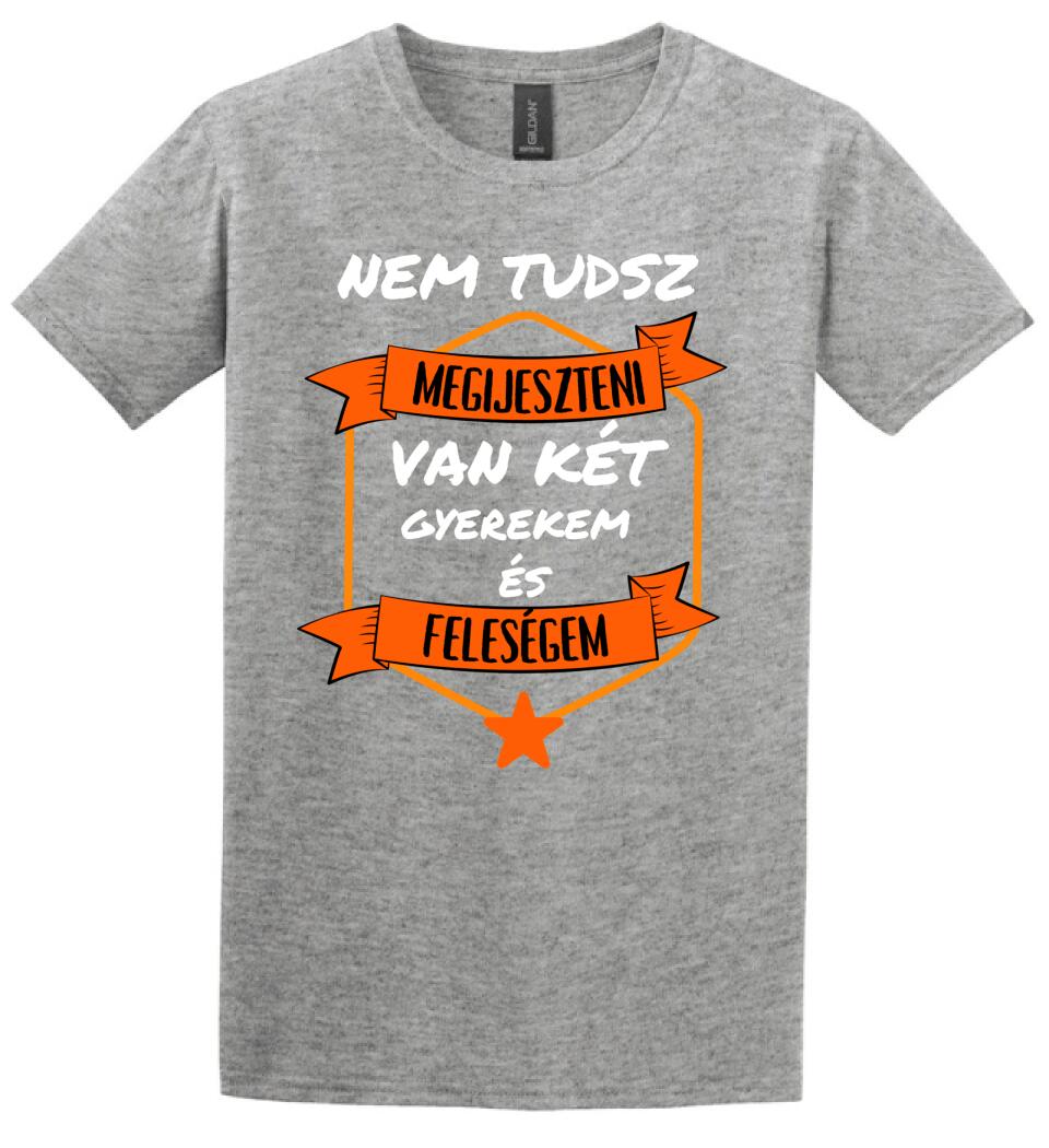 Nem tudsz megilyeszteni2 póló