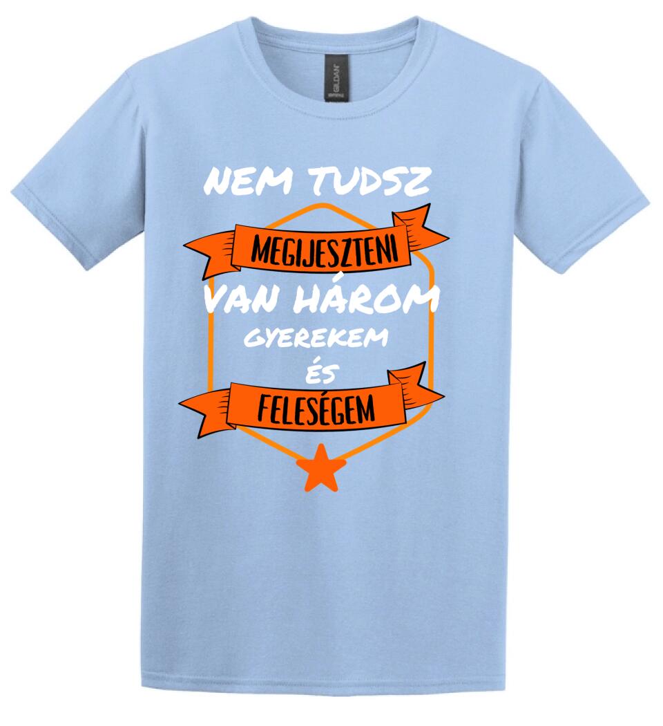 Nem tudsz megilyeszteni3 póló