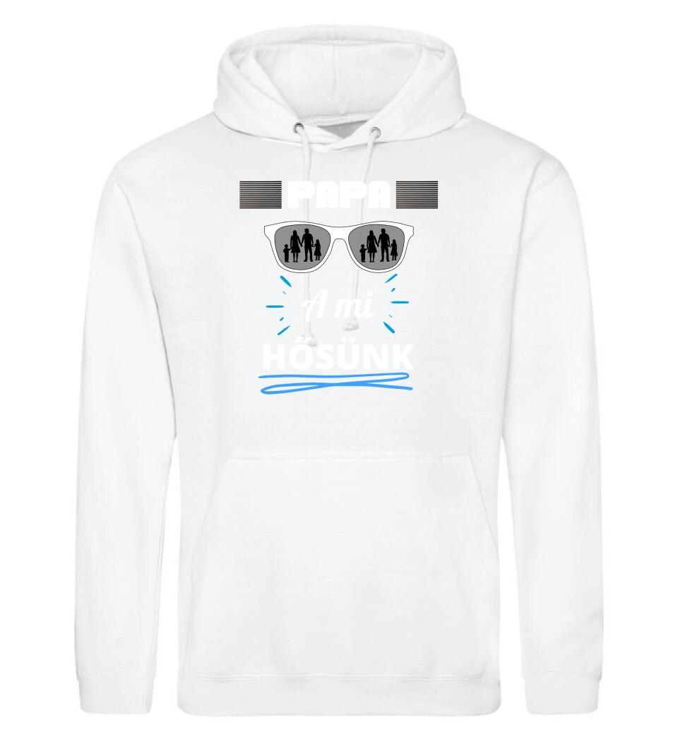 Papa a hősünk póló