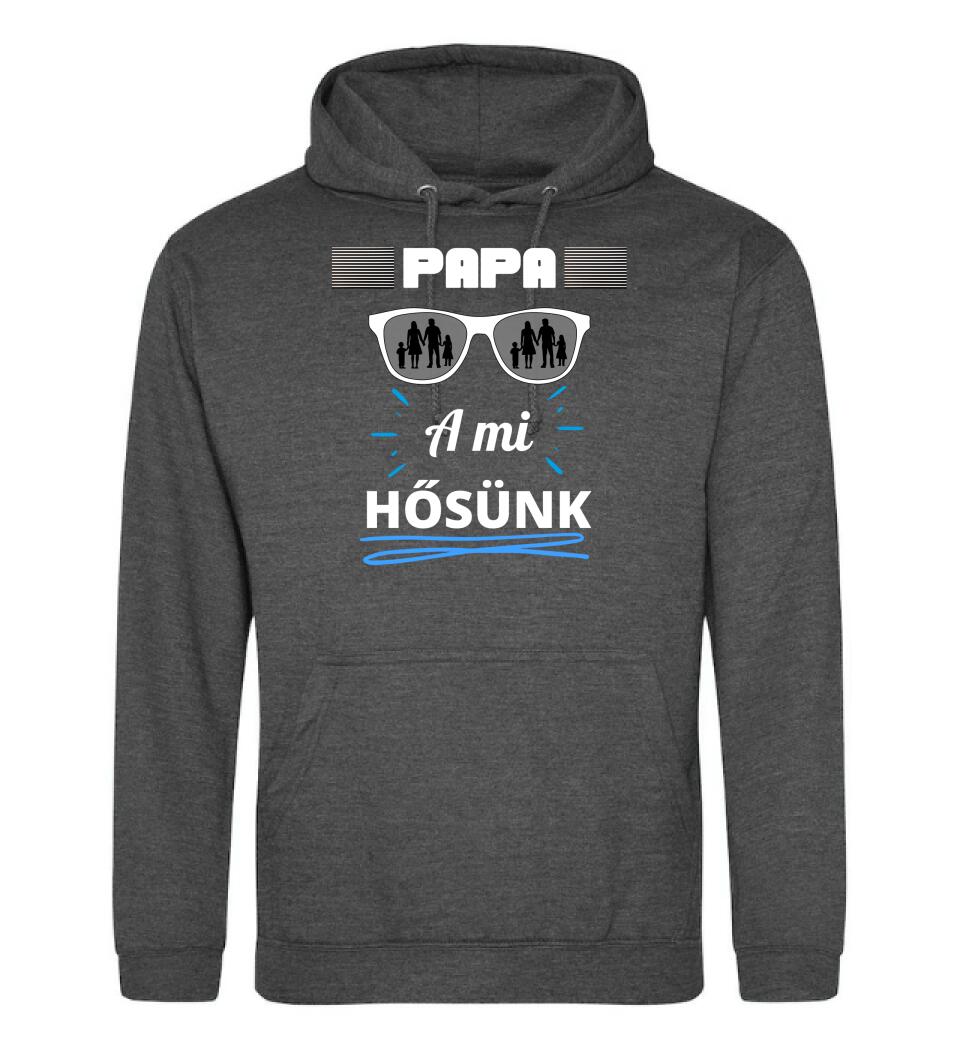 Papa a hősünk póló