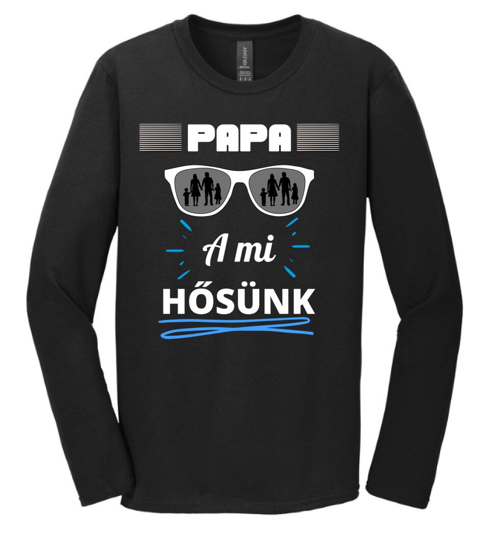 Papa a hősünk póló