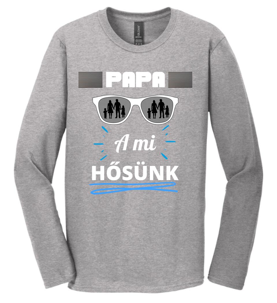 Papa a hősünk póló