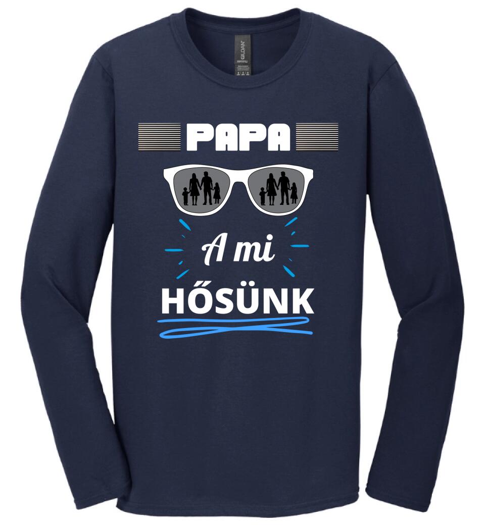 Papa a hősünk póló