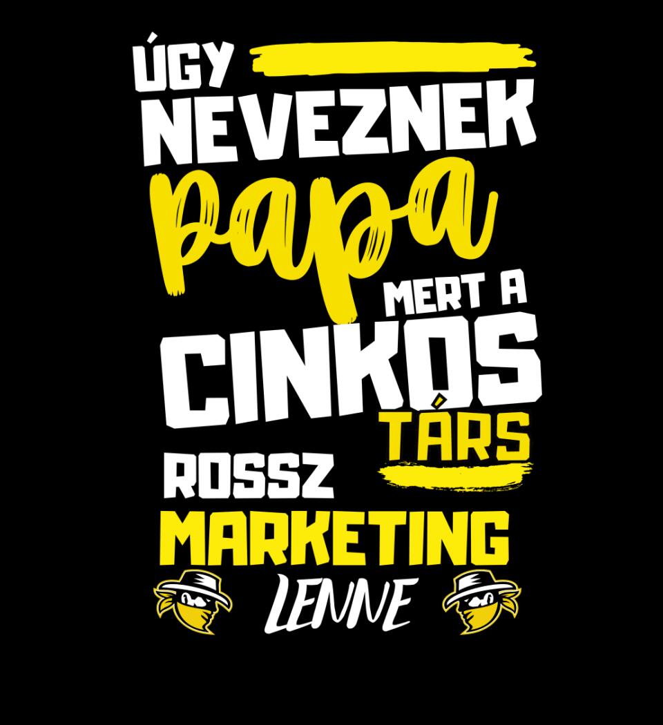 Papa cinkostárs póló