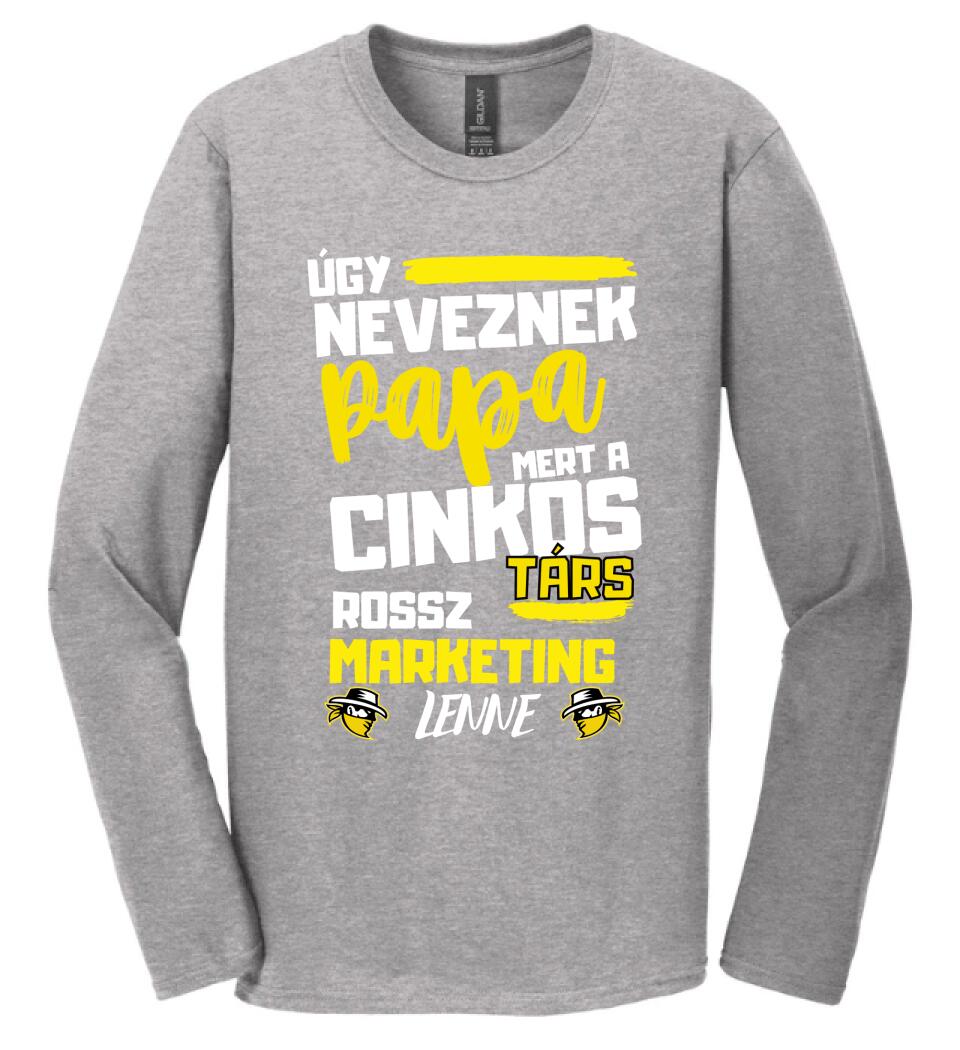 Papa cinkostárs póló