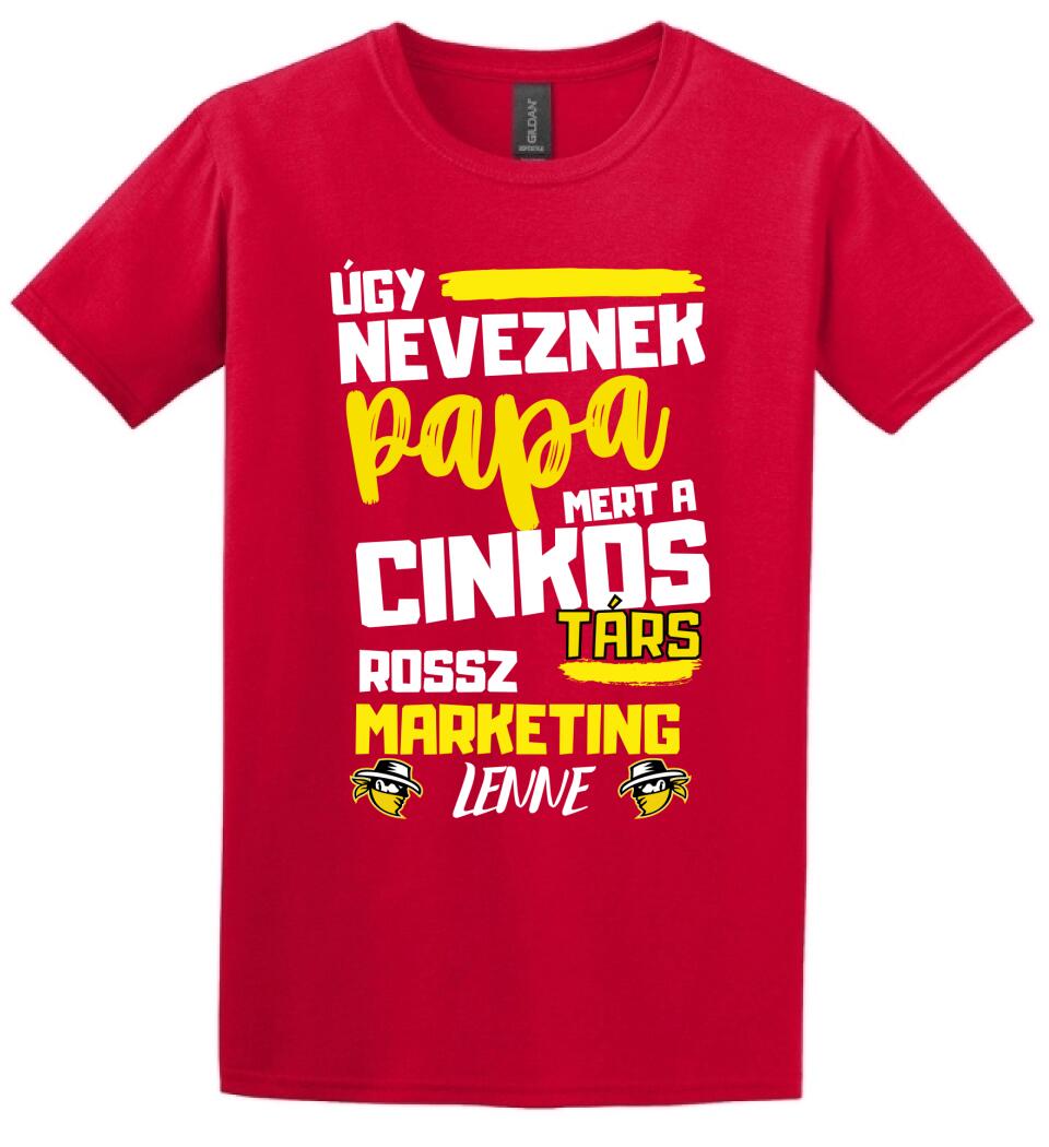 Papa cinkostárs póló