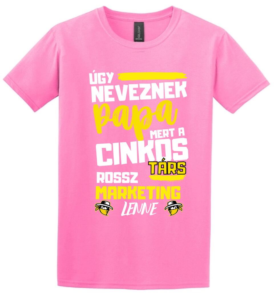 Papa cinkostárs póló
