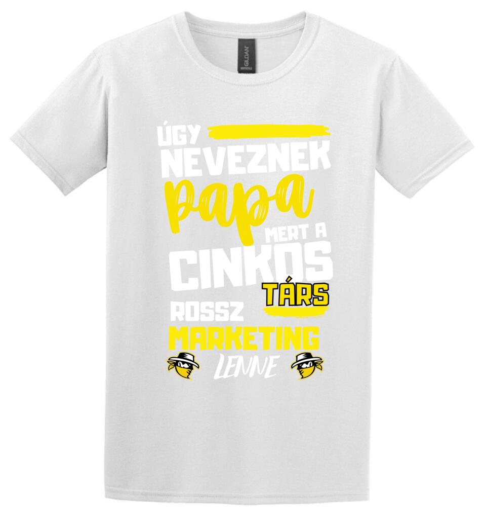 Papa cinkostárs póló