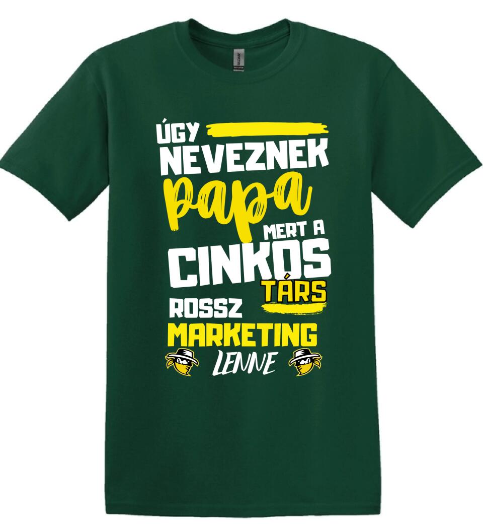Papa cinkostárs póló