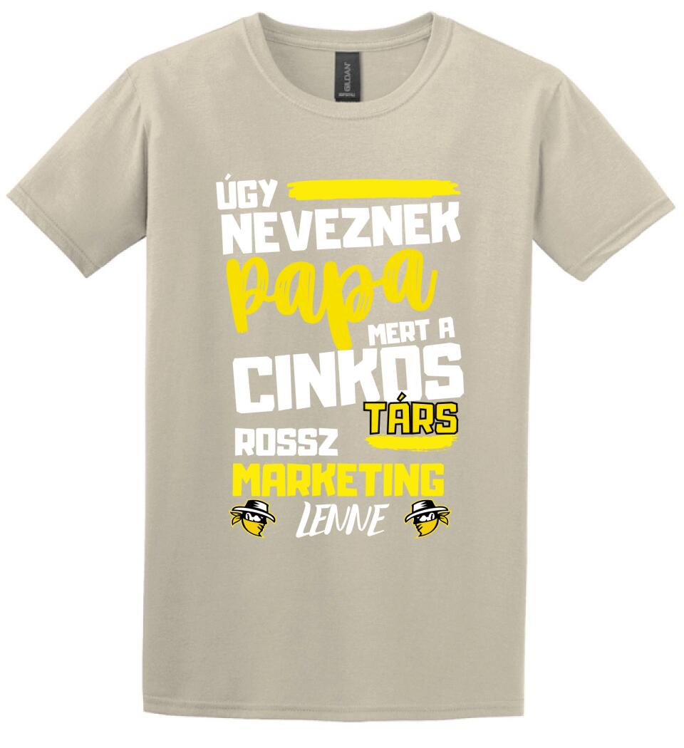 Papa cinkostárs póló