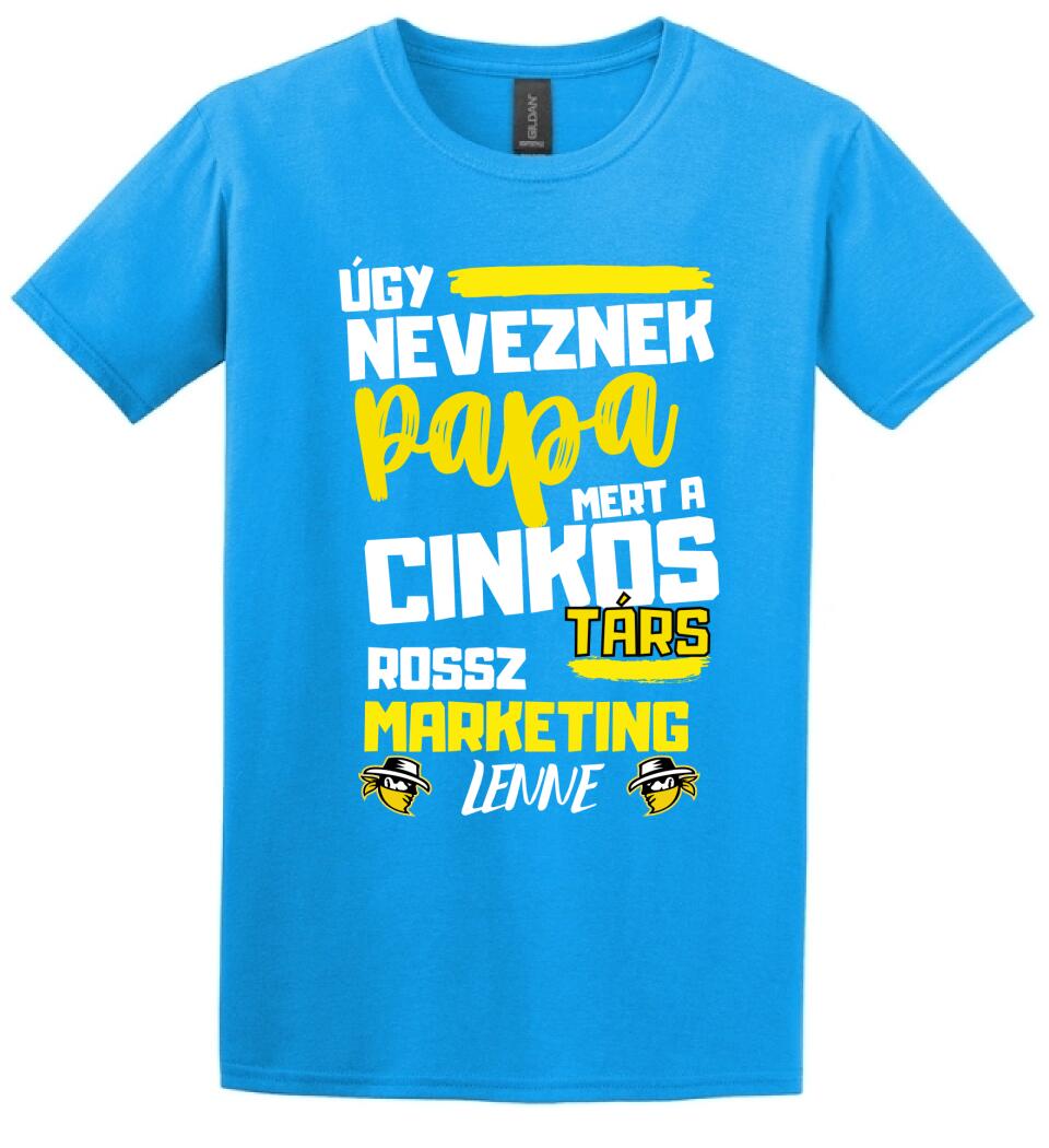 Papa cinkostárs póló