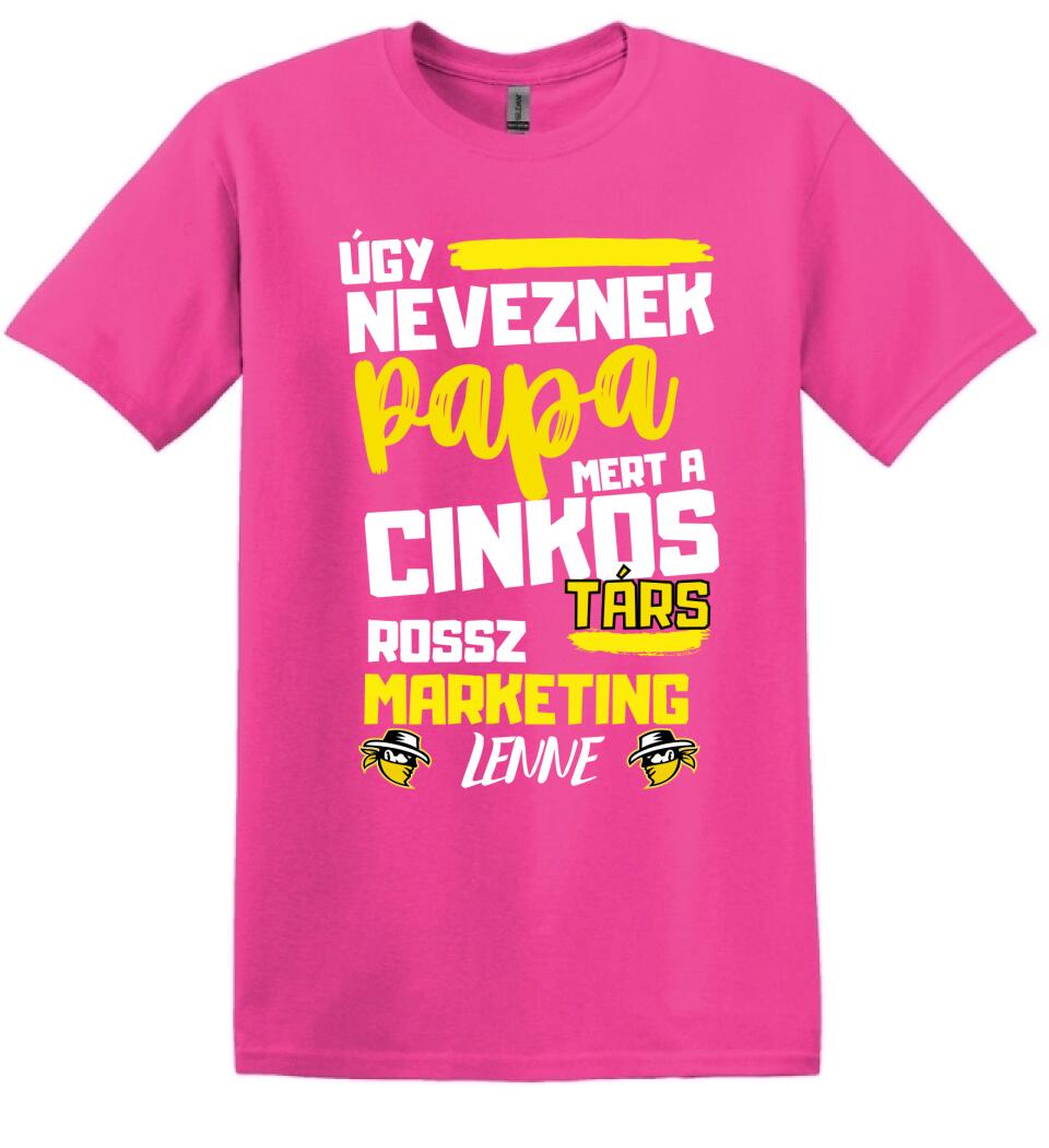 Papa cinkostárs póló