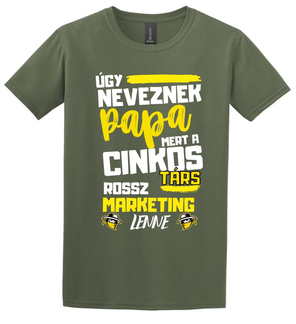 Papa cinkostárs póló