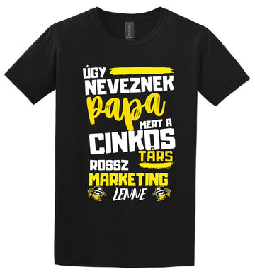 Papa cinkostárs póló