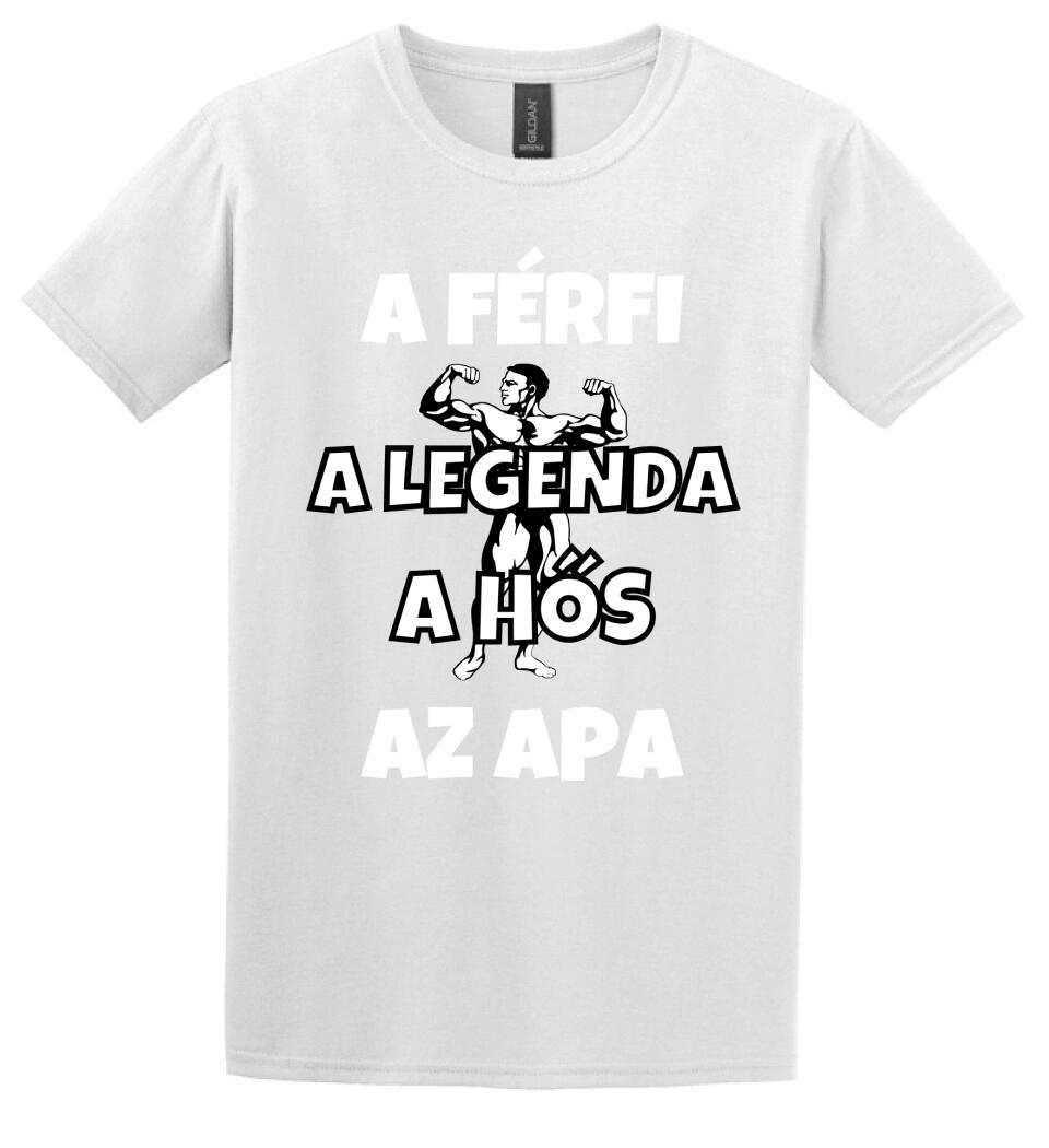 Férfi, legenda hős, apa póló