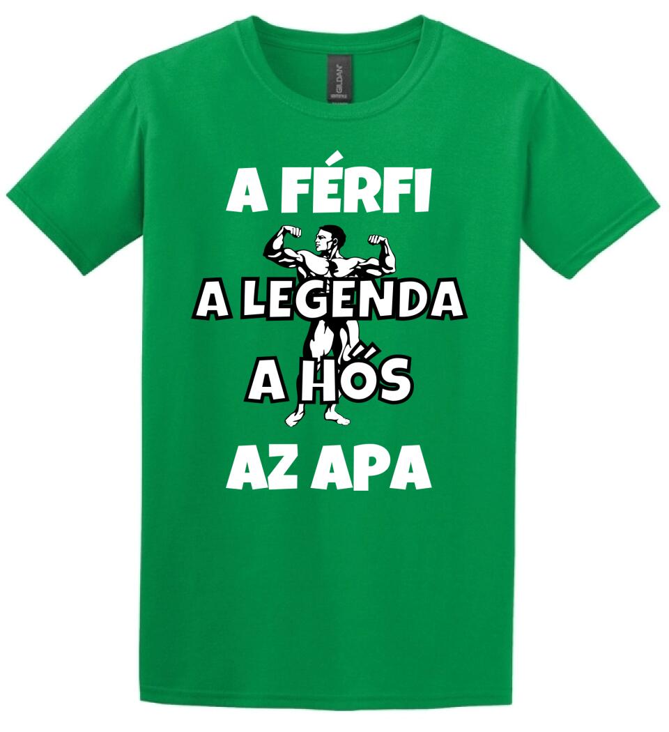 Férfi, legenda hős, apa póló