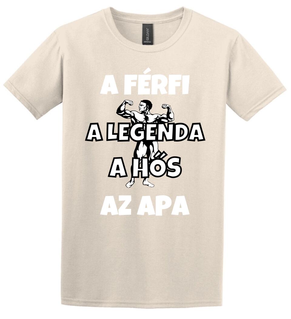 Férfi, legenda hős, apa póló