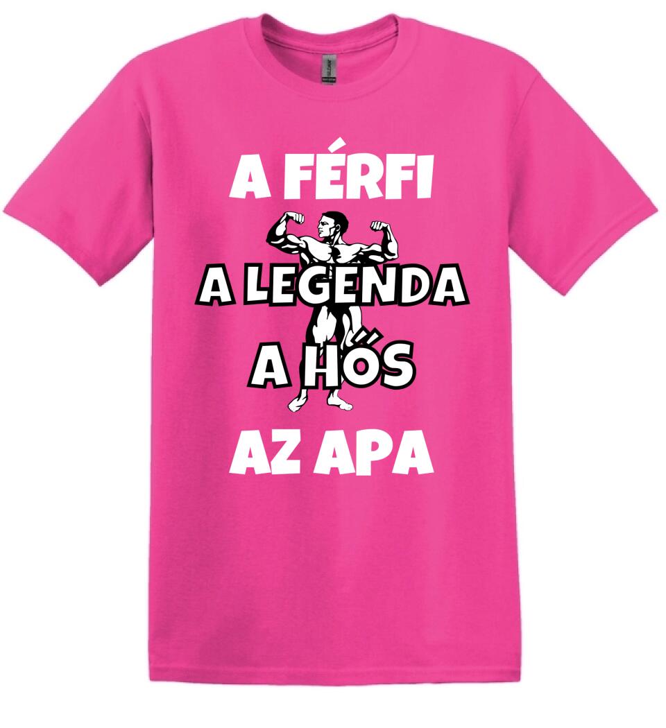 Férfi, legenda hős, apa póló