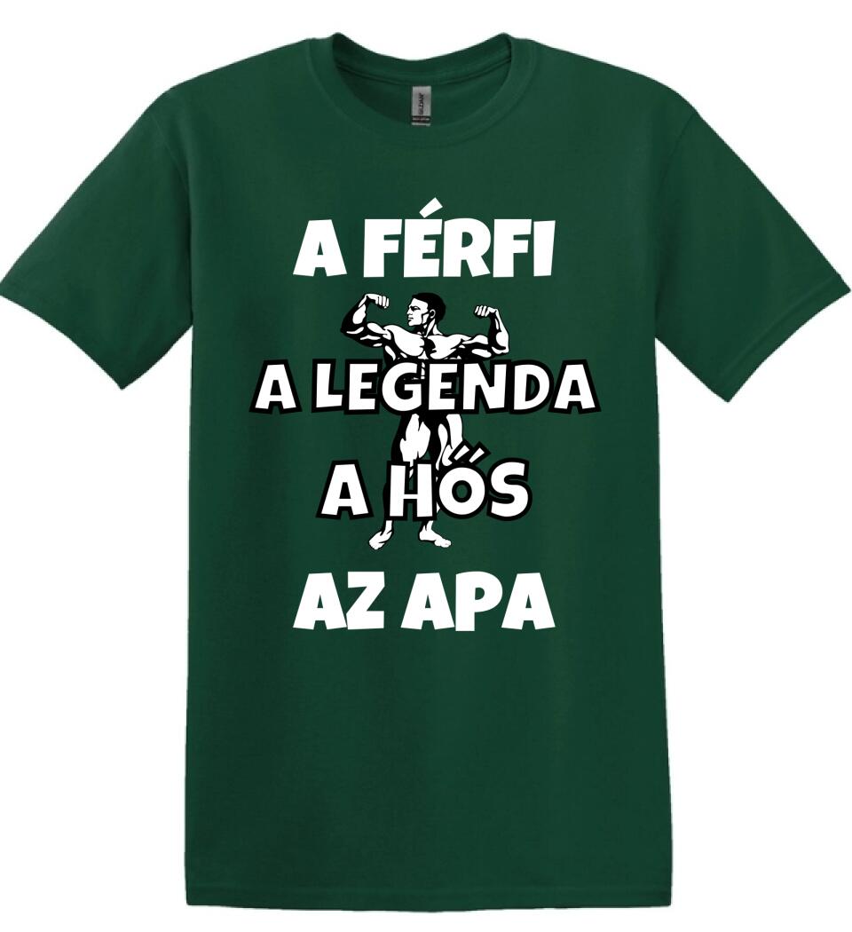 Férfi, legenda hős, apa póló
