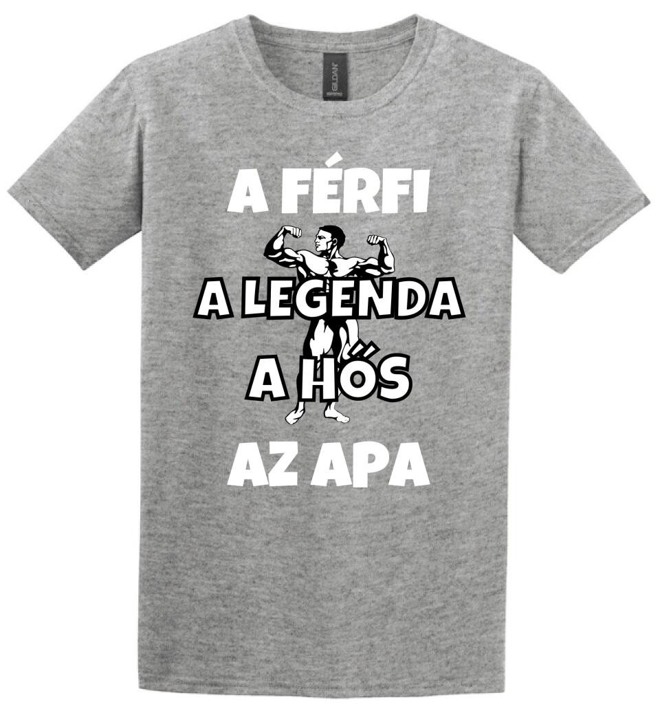 Férfi, legenda hős, apa póló