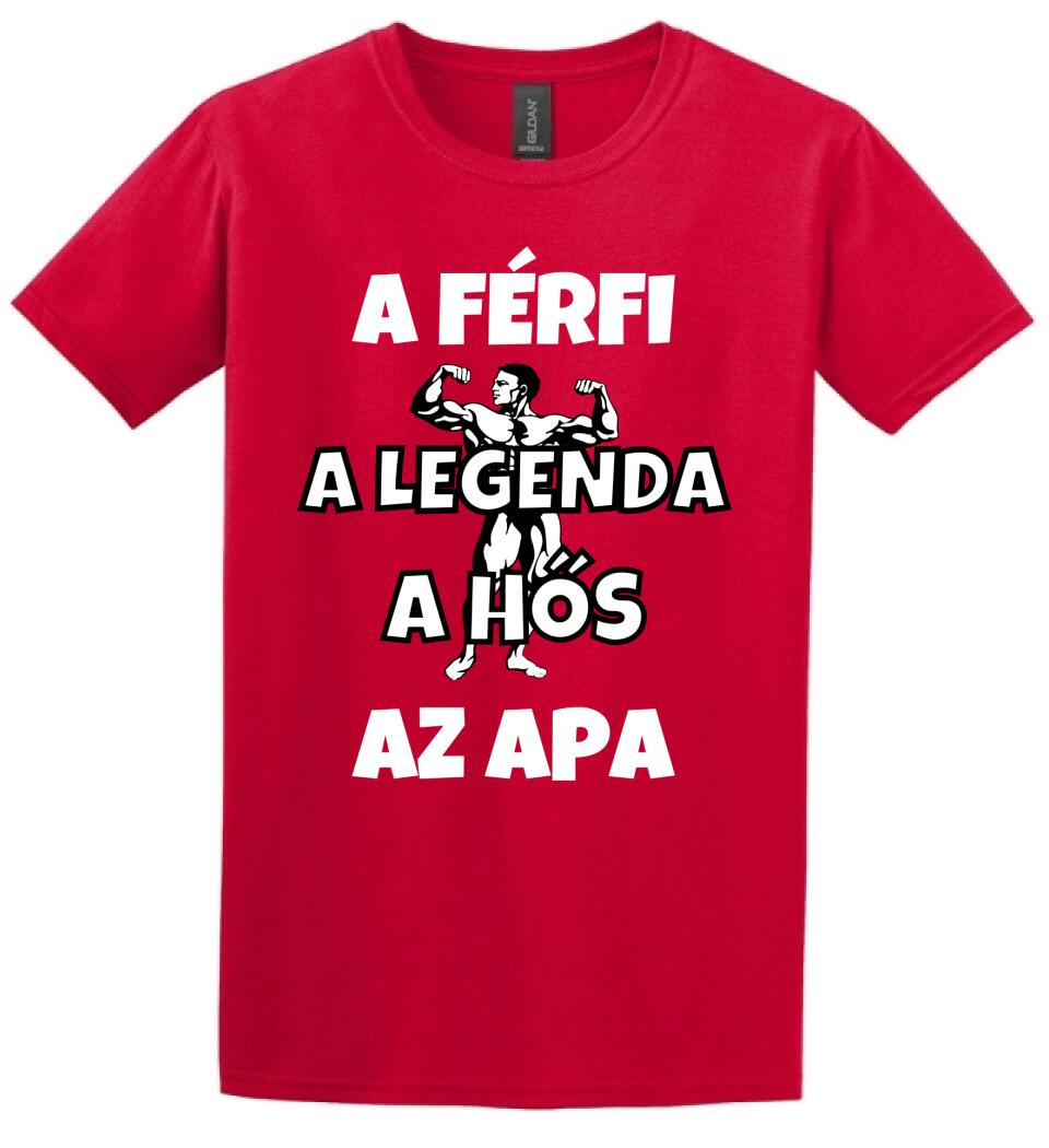 Férfi, legenda hős, apa póló