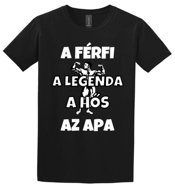 Férfi, legenda hős, apa póló