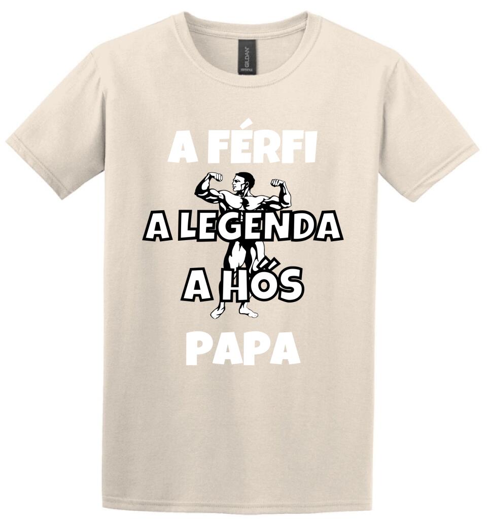 Férfi, legenda, hős, papa póló