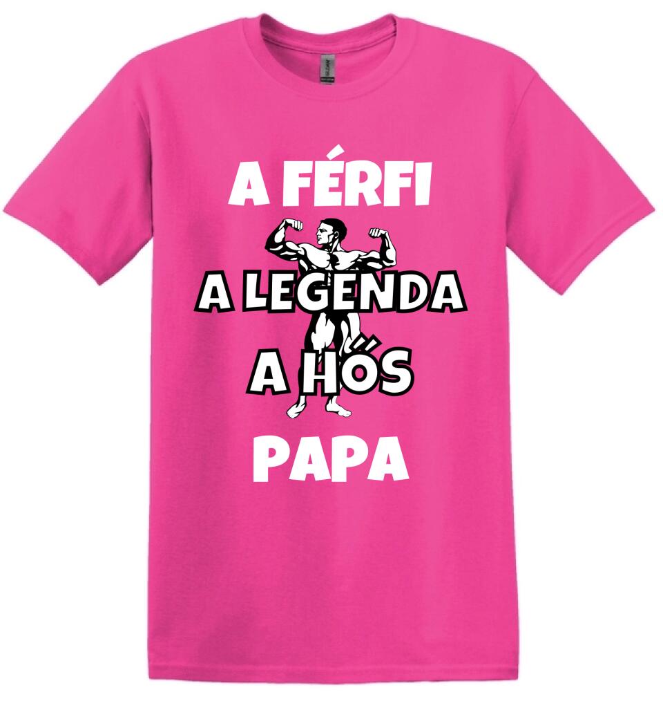 Férfi, legenda, hős, papa póló