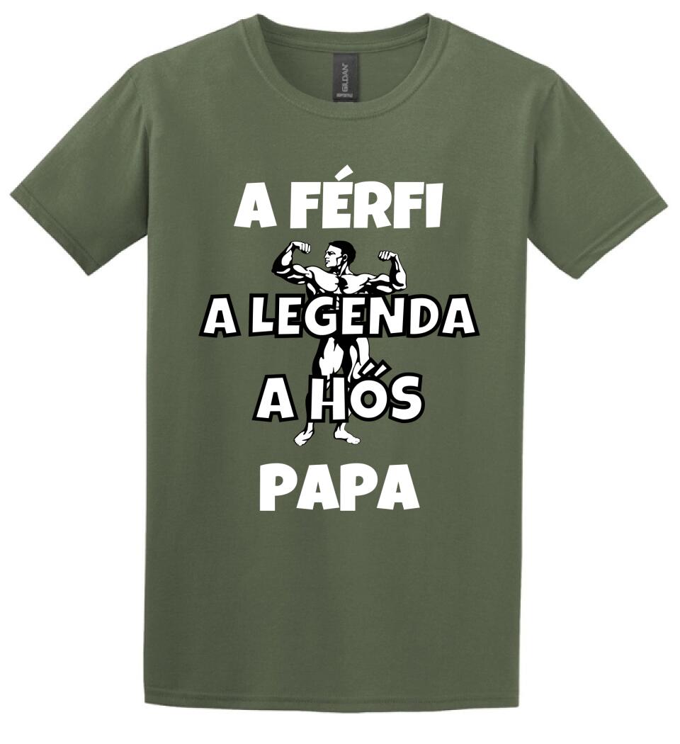 Férfi, legenda, hős, papa póló