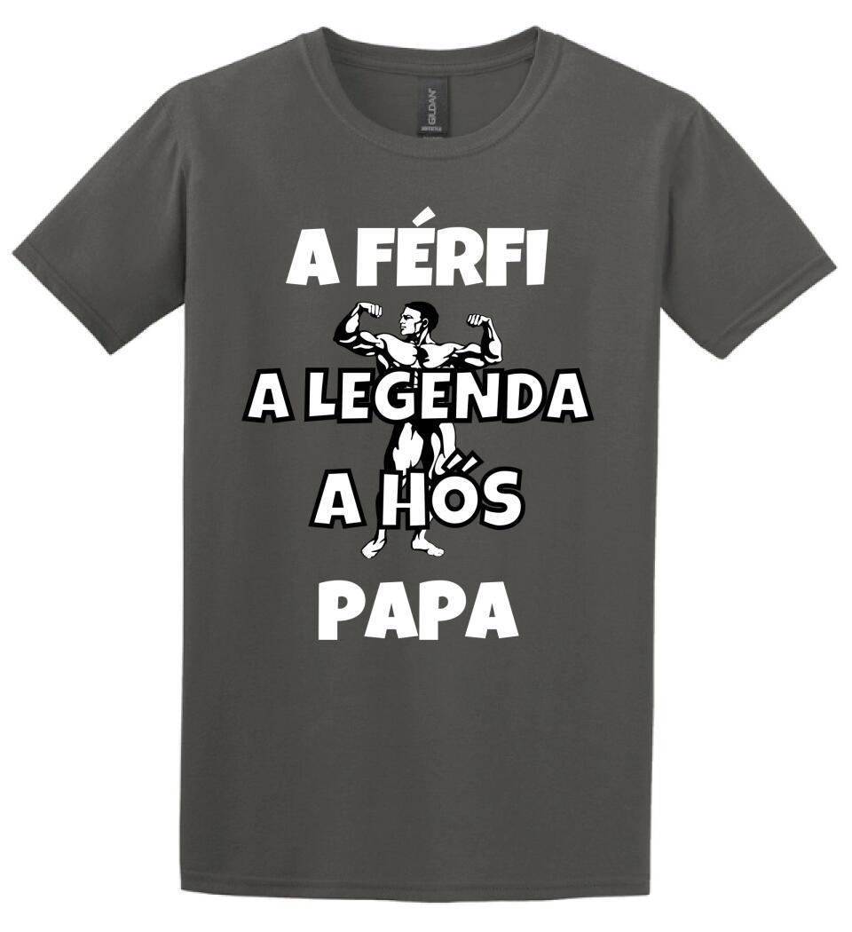 Férfi, legenda, hős, papa póló