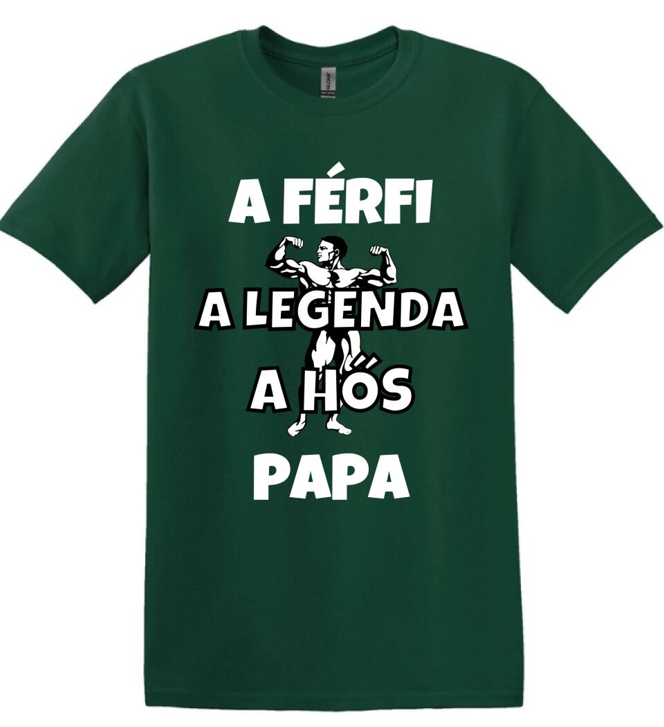 Férfi, legenda, hős, papa póló