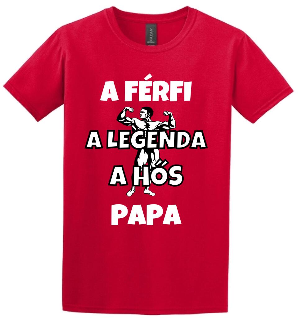 Férfi, legenda, hős, papa póló