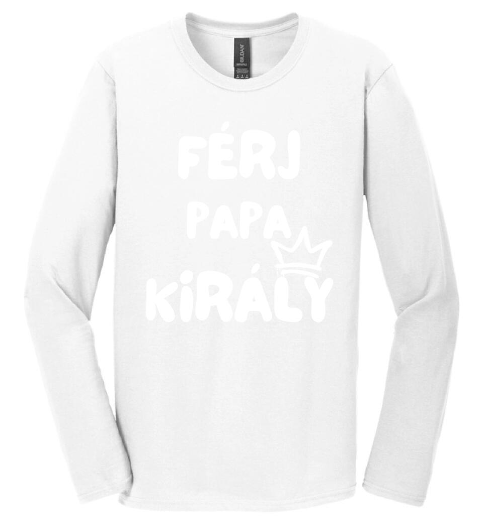 Férj, papa, király póló