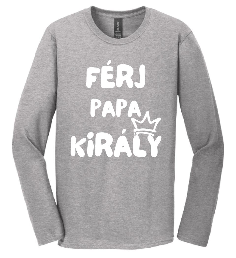 Férj, papa, király póló